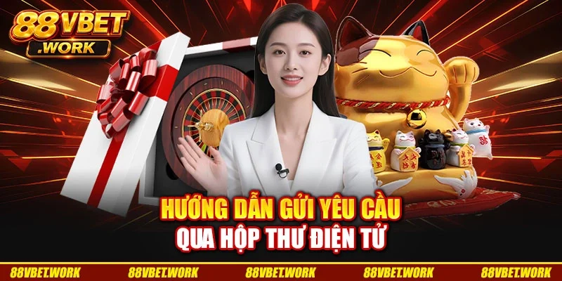 Hướng dẫn gửi yêu cầu qua hộp thư điện tử Hướng dẫn gửi yêu cầu qua hộp thư điện tử