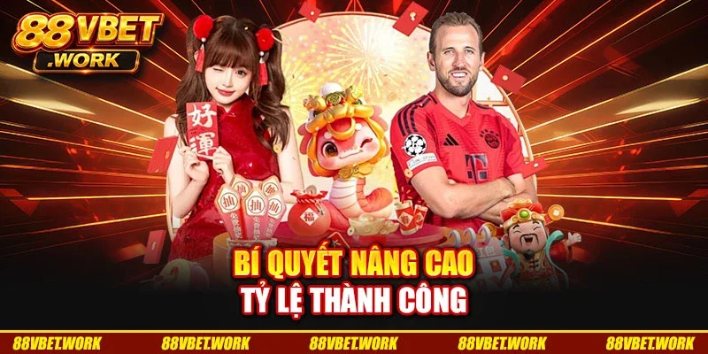 Bí quyết nâng cao tỷ lệ thành công Bí quyết nâng cao tỷ lệ thành công